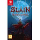 SLAIN: BACK FROM HELL/SWITCH