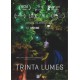 Trinta lumes (VOSE) - DVD