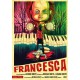 Francesca  - DVD