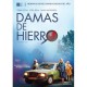 Damas de hierro - DVD