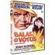 Balas o votos - DVD