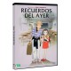 Recuerdos del ayer - DVD