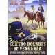 Cuatro dolares de venganza - DVD