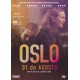 Oslo, 31 de agosto - DVD