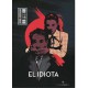 El idiota  (B/N) - BD