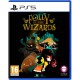 Folly of the wizards - PS5