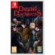 Dead of darkness - SWI