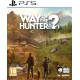 Way of the Hunter 2 - PS5